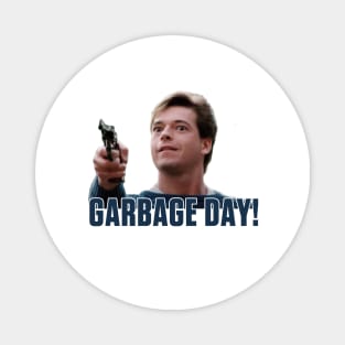 Garbage Day Magnet